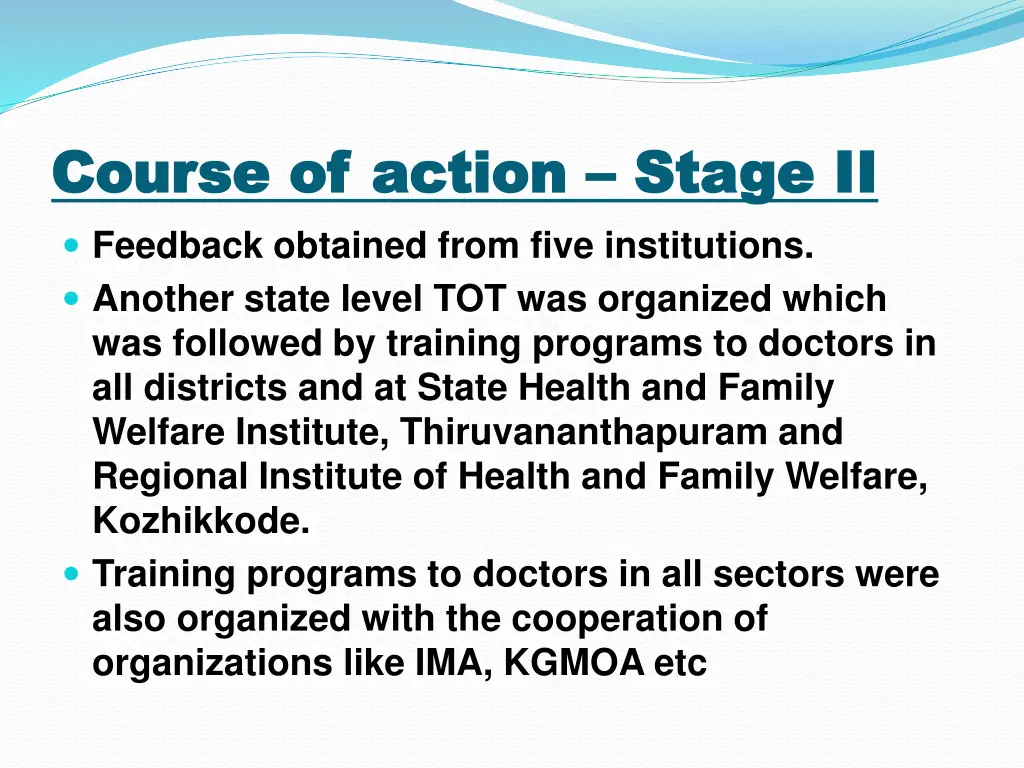 course of action course of action stage 1