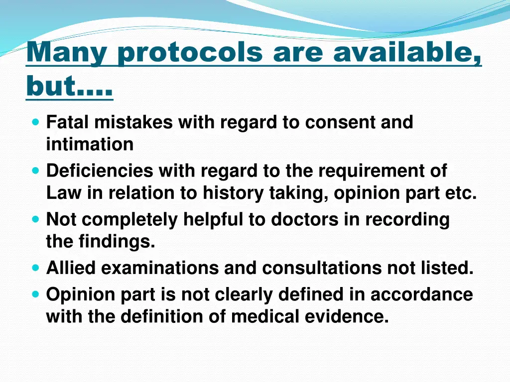 many protocols are available but fatal mistakes