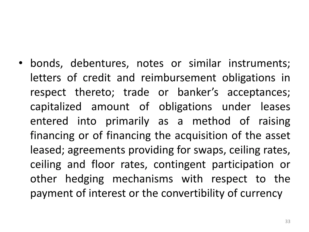 bonds debentures notes or similar instruments