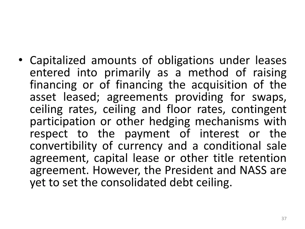 capitalized amounts of obligations under leases