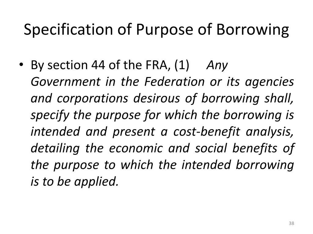 specification of purpose of borrowing