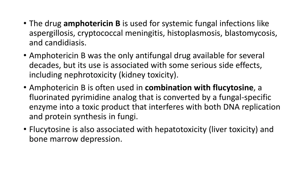 the drug amphotericin b is used for systemic