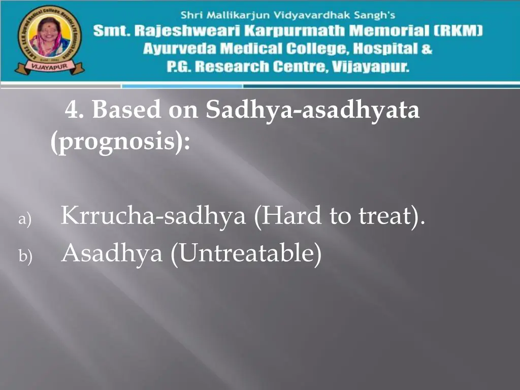 4 based on sadhya asadhyata prognosis