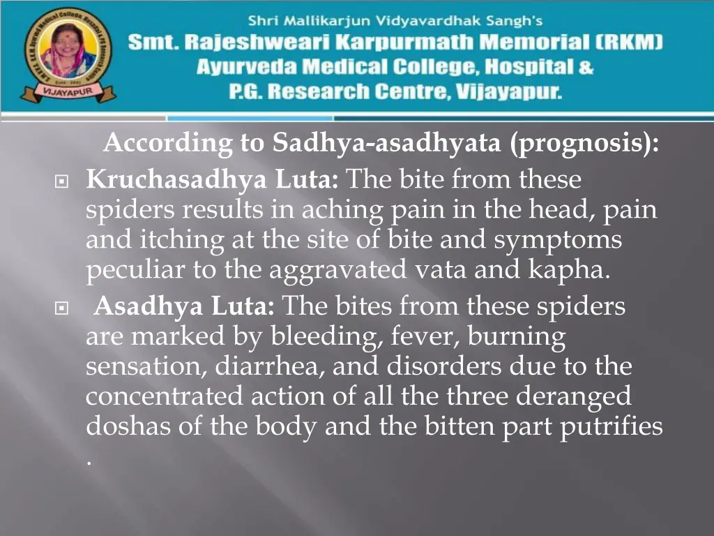 according to sadhya asadhyata prognosis