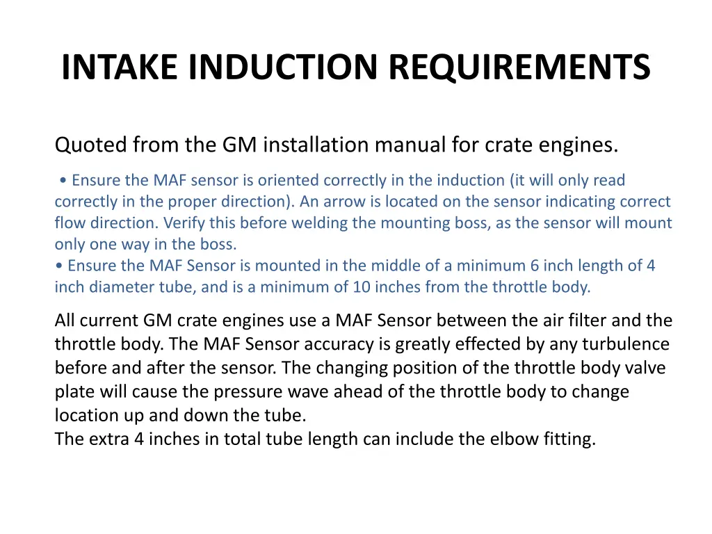 intake induction requirements