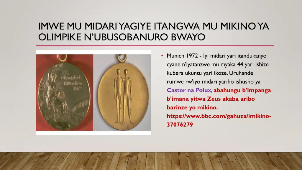 imwe mu midari yagiye itangwa mu mikino 1