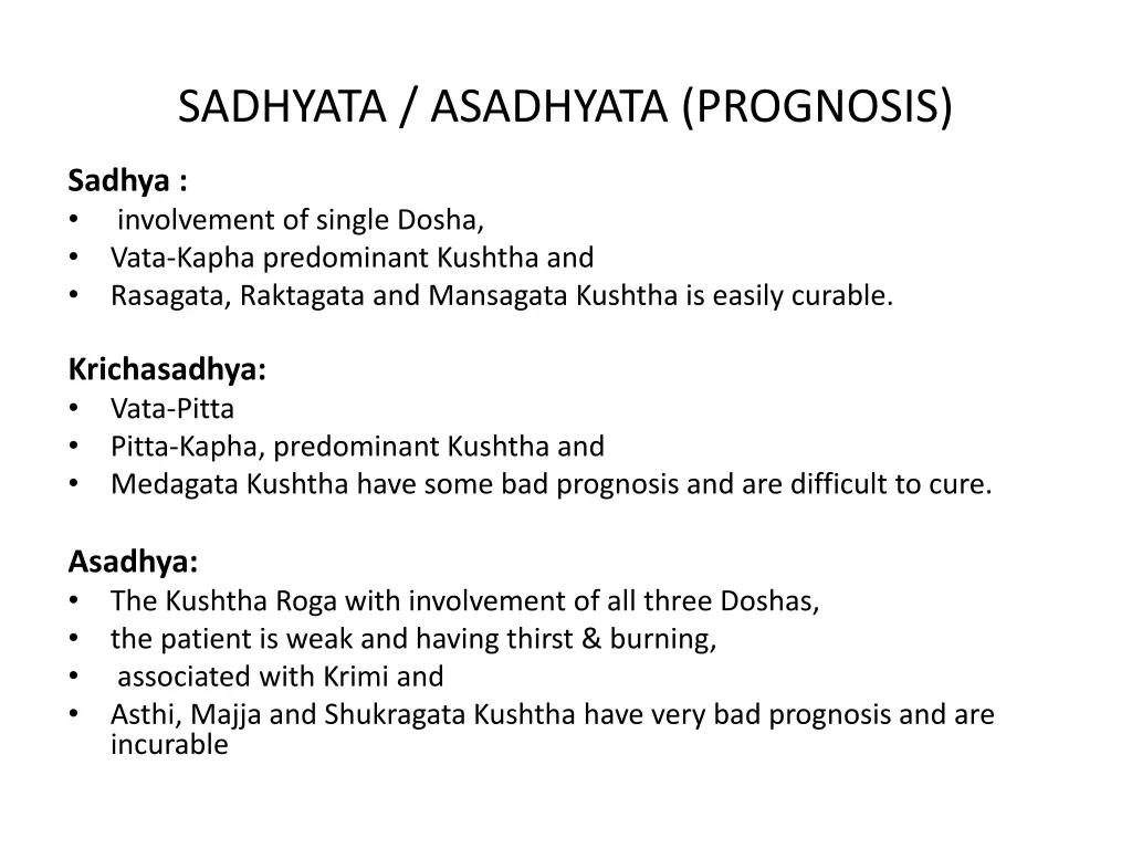 sadhyata asadhyata prognosis