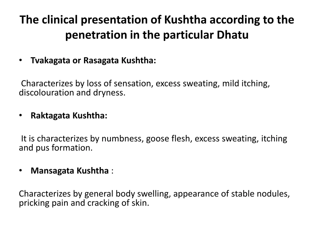 the clinical presentation of kushtha according