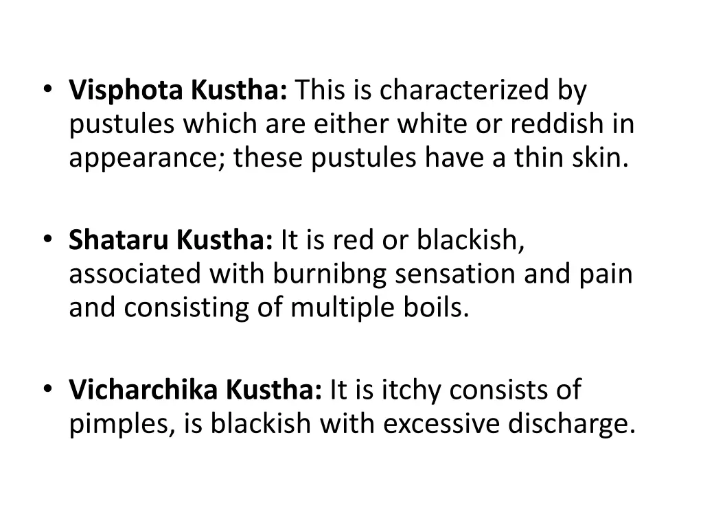 visphota kustha this is characterized by pustules