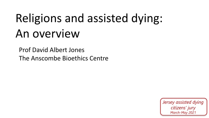 religions and assisted dying an overview