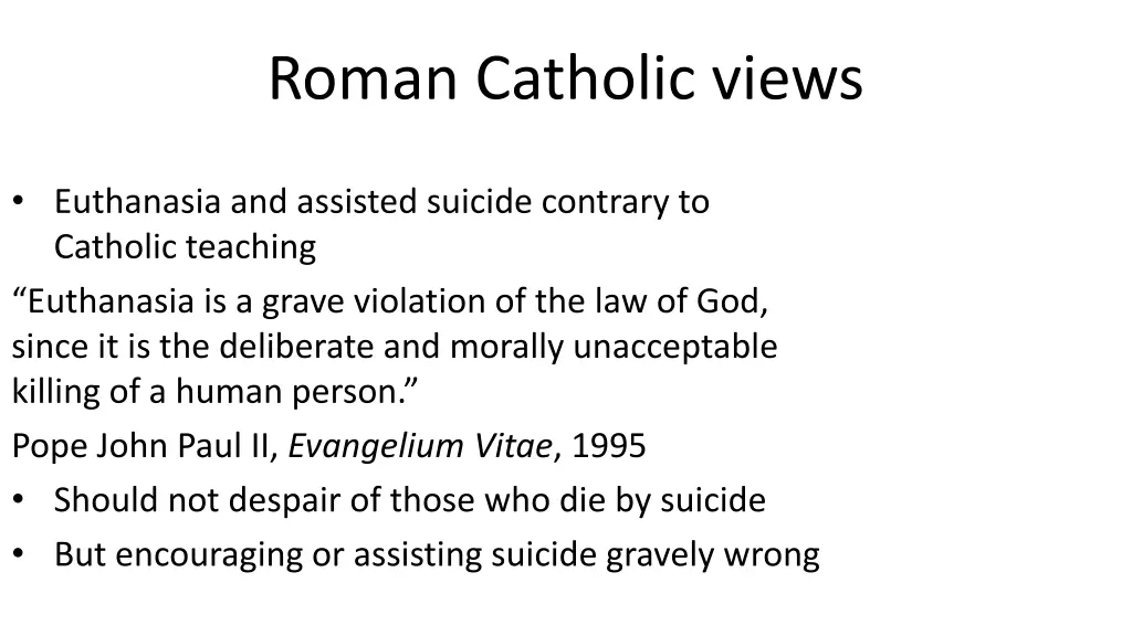 roman catholic views