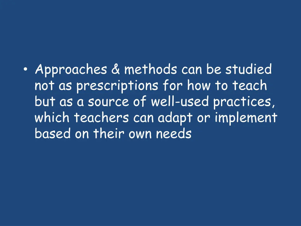 approaches methods can be studied