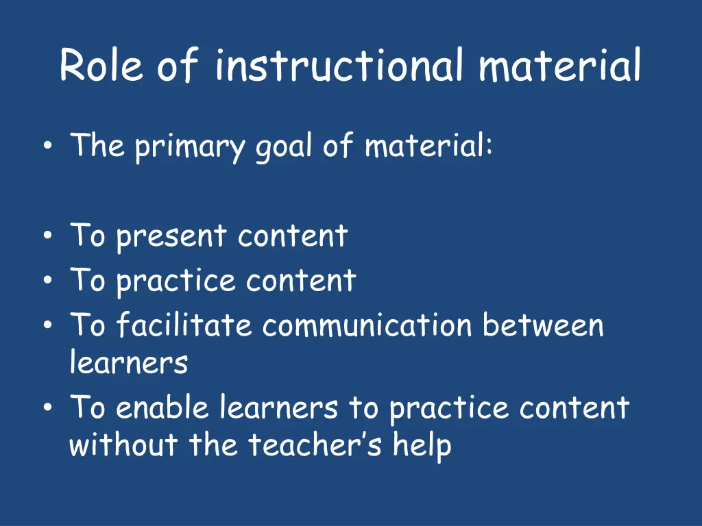 role of instructional material