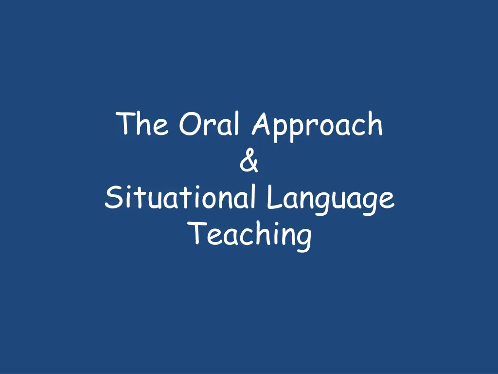 the oral approach situational language teaching