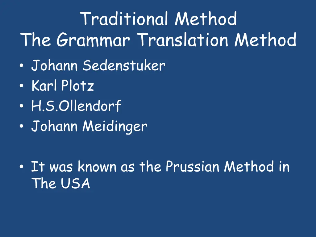 traditional method the grammar translation method