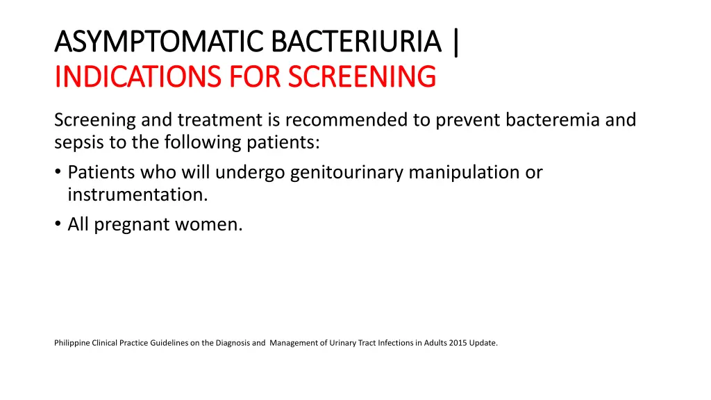 asymptomatic bacteriuria asymptomatic bacteriuria