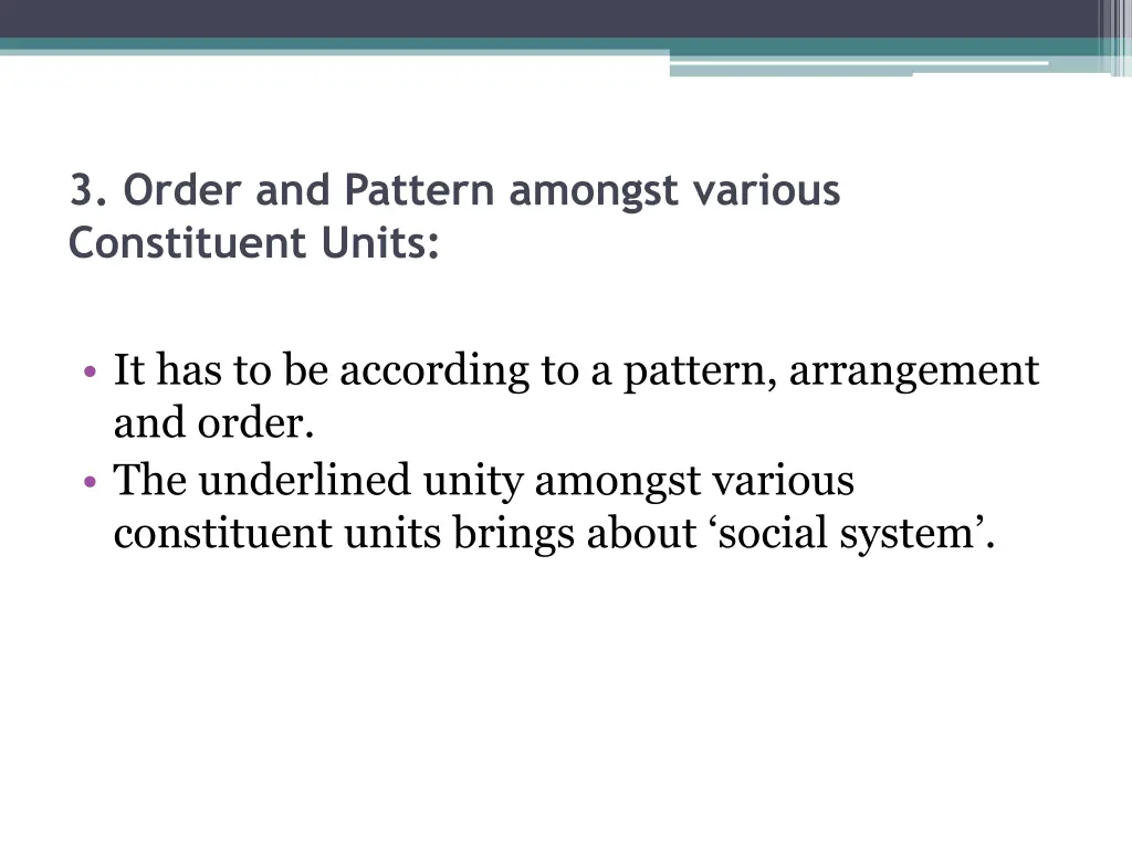 3 order and pattern amongst various constituent