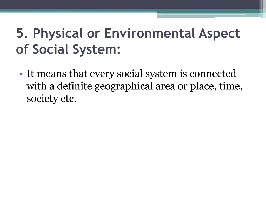 5 physical or environmental aspect of social