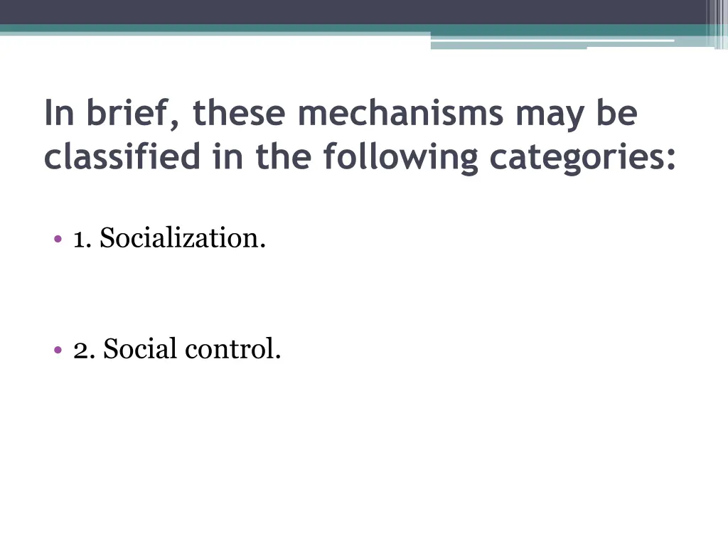 in brief these mechanisms may be classified