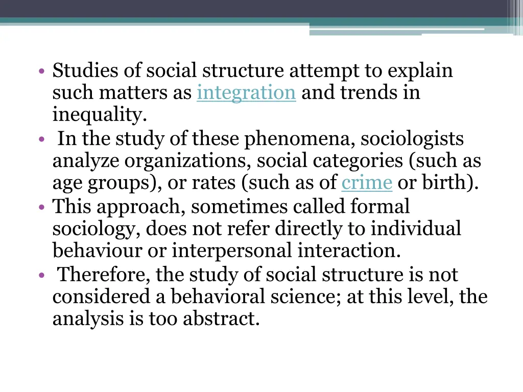 studies of social structure attempt to explain