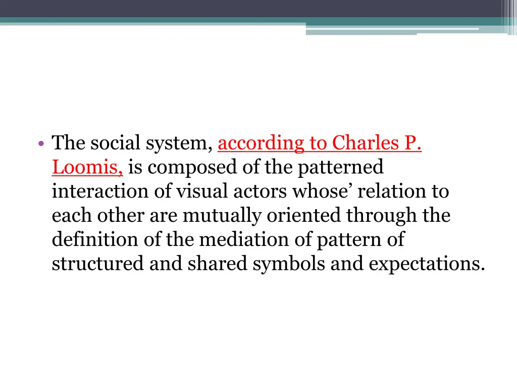 the social system according to charles p loomis