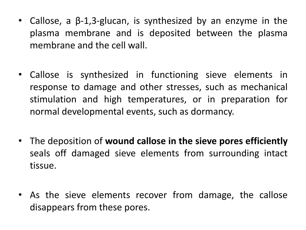 callose a 1 3 glucan is synthesized by an enzyme