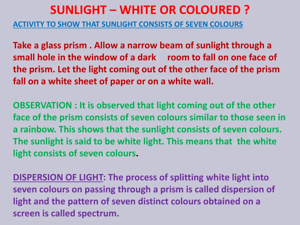 sunlight white or coloured activity to show that