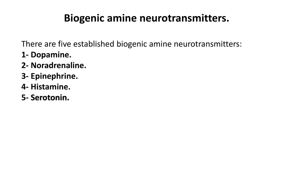 biogenic amine neurotransmitters