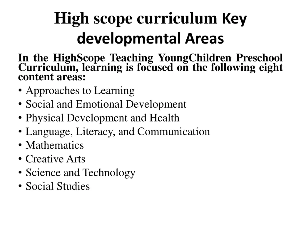 high scope curriculum key developmental areas