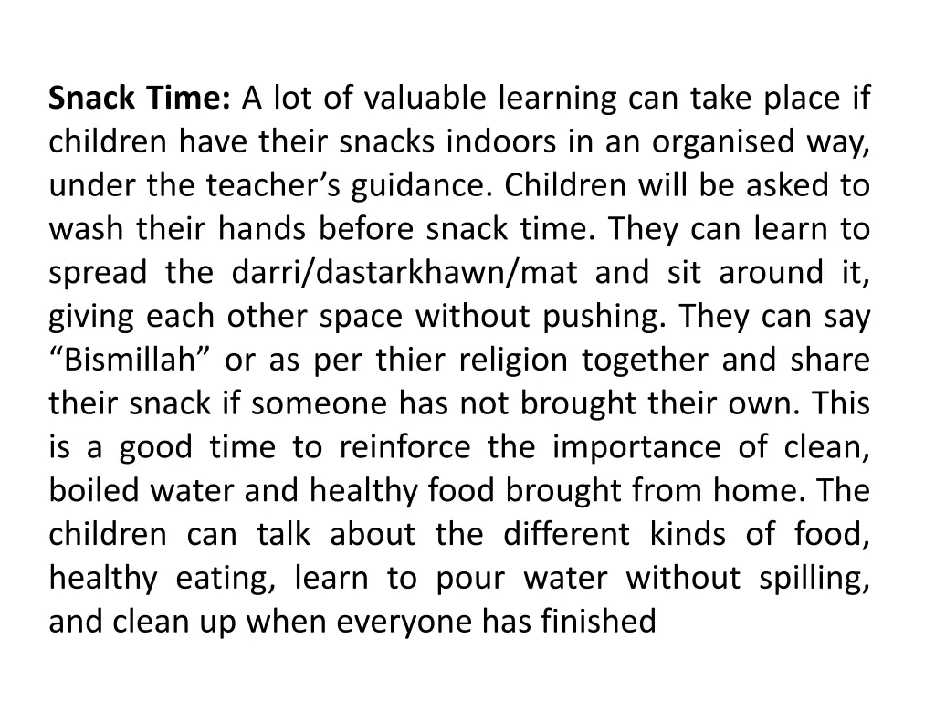 snack time a lot of valuable learning can take