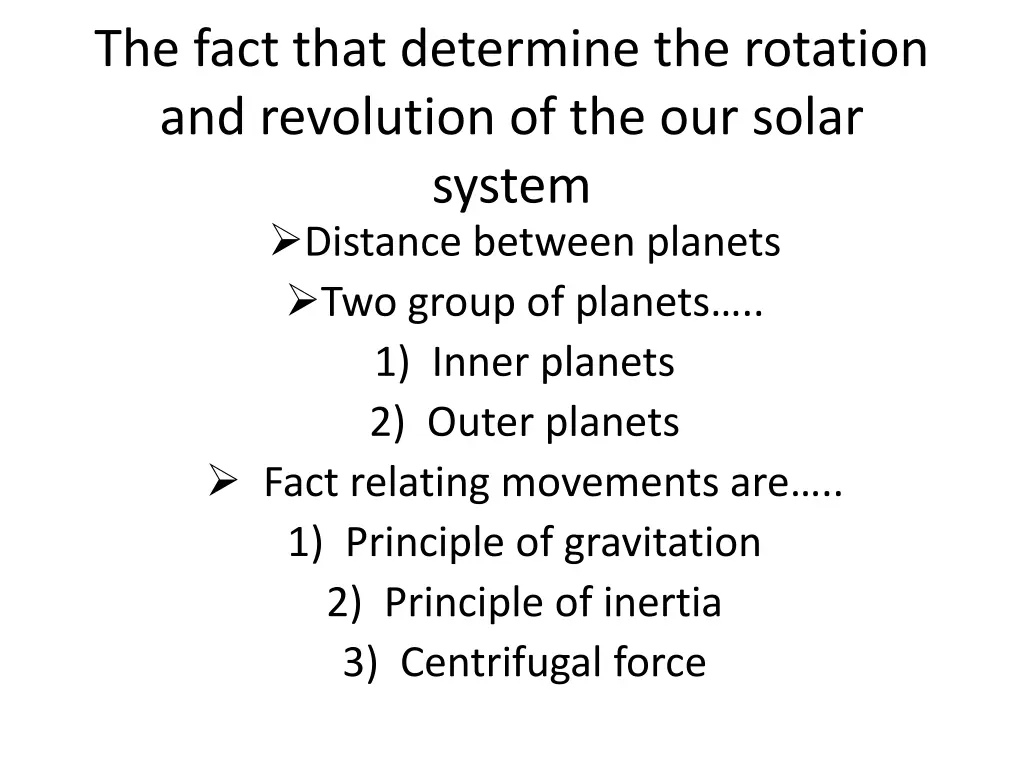 the fact that determine the rotation