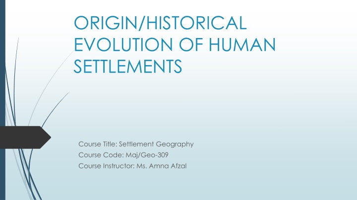 origin historical evolution of human settlements