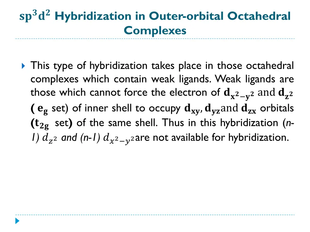 hybridization in outer orbital octahedral