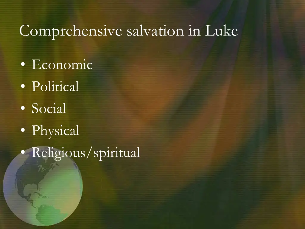 comprehensive salvation in luke