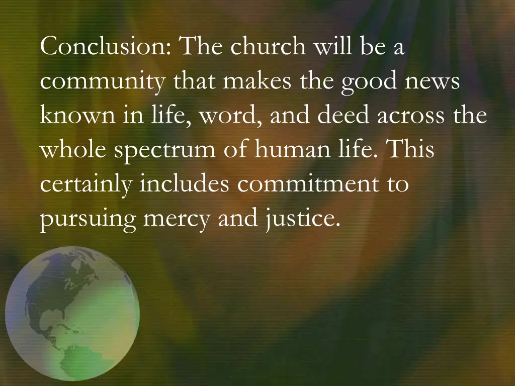 conclusion the church will be a community that