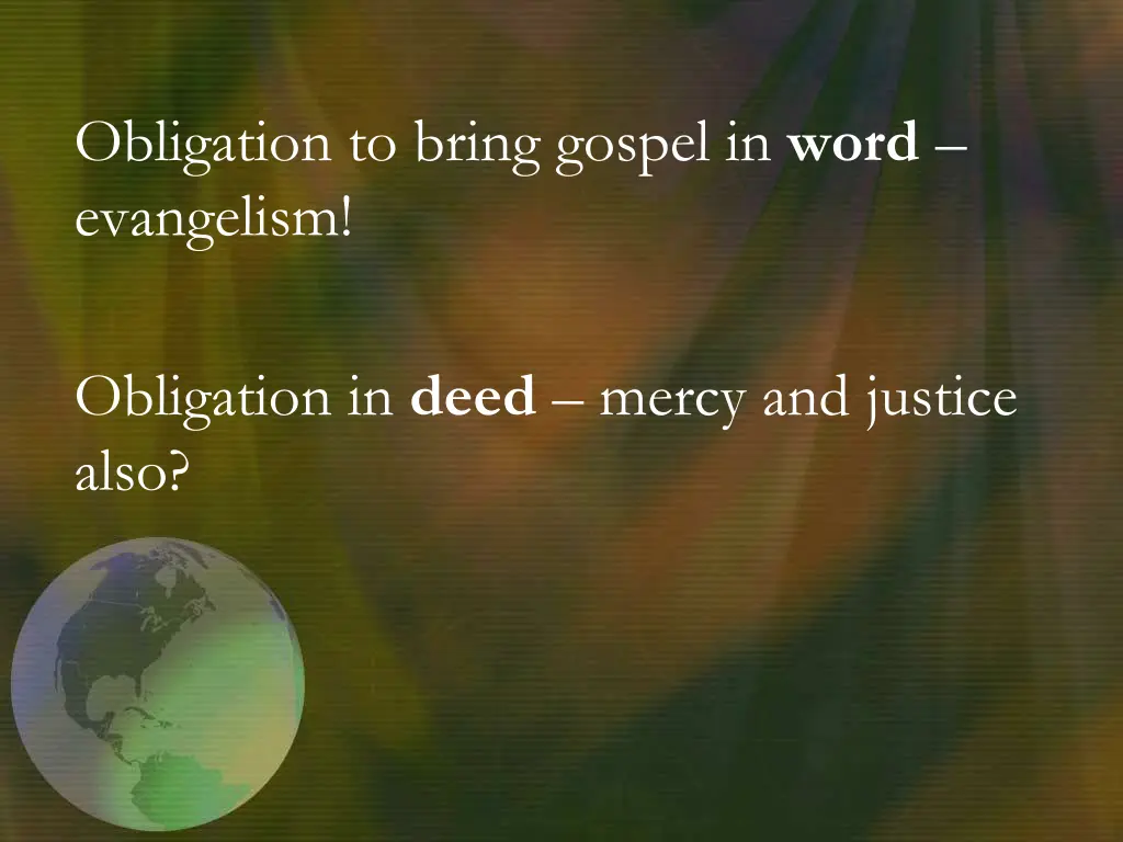 obligation to bring gospel in word evangelism