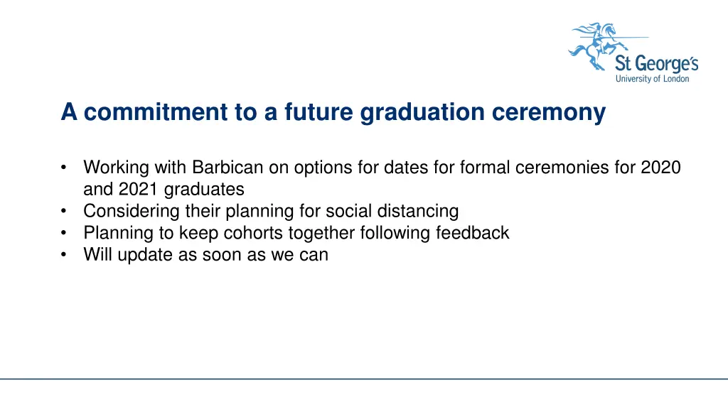 a commitment to a future graduation ceremony