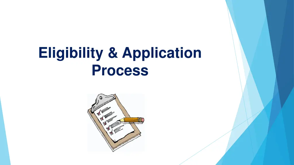 eligibility application process