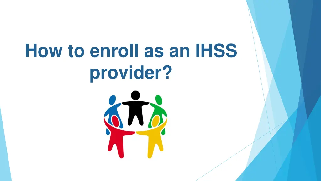 how to enroll as an ihss provider