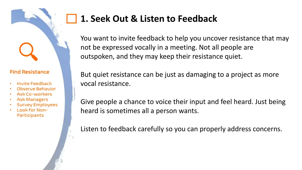 1 seek out listen to feedback