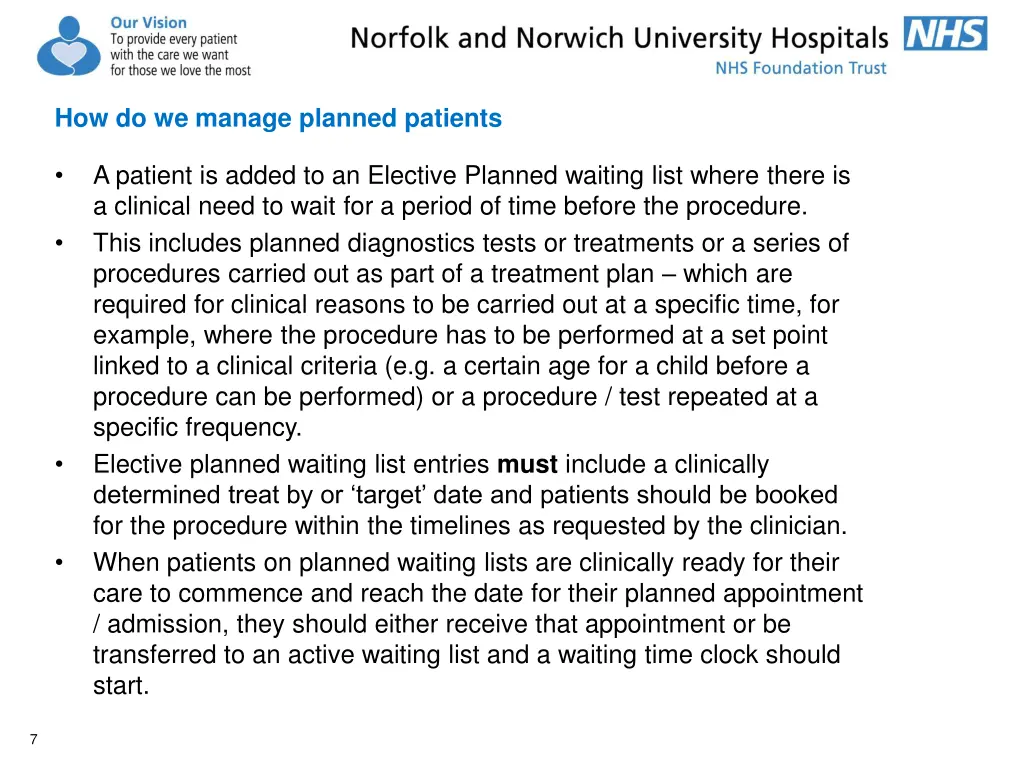 how do we manage planned patients