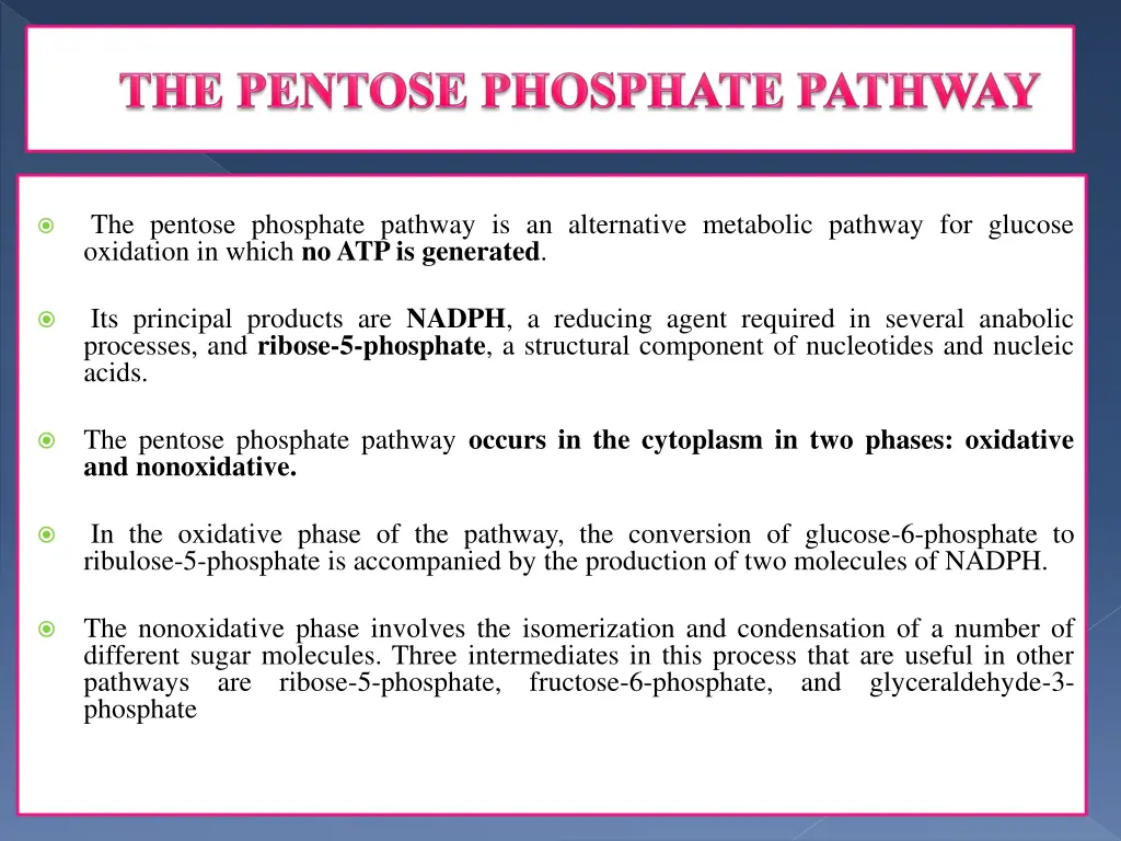 the pentose phosphate pathway is an alternative