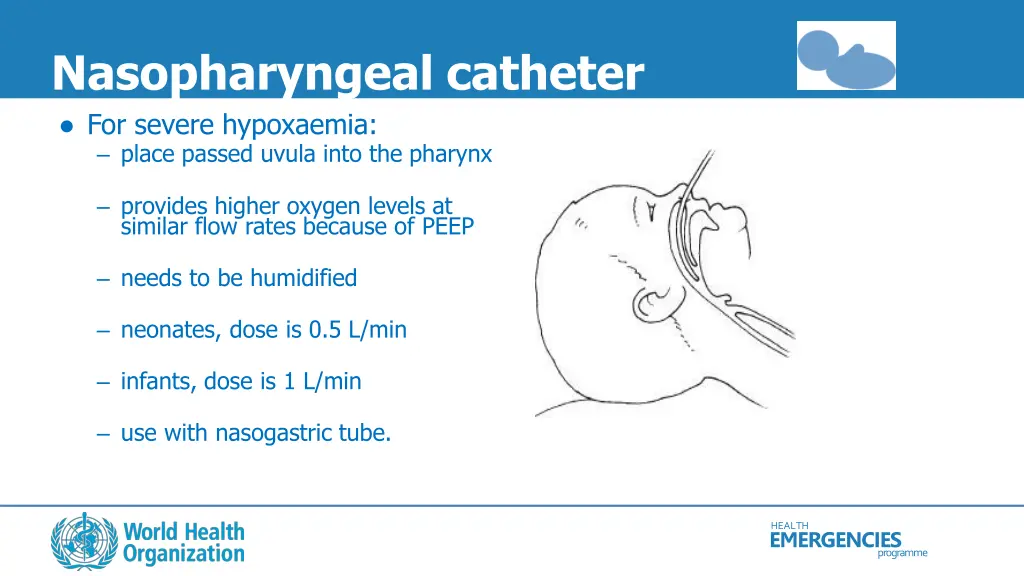 nasopharyngeal catheter for severe hypoxaemia