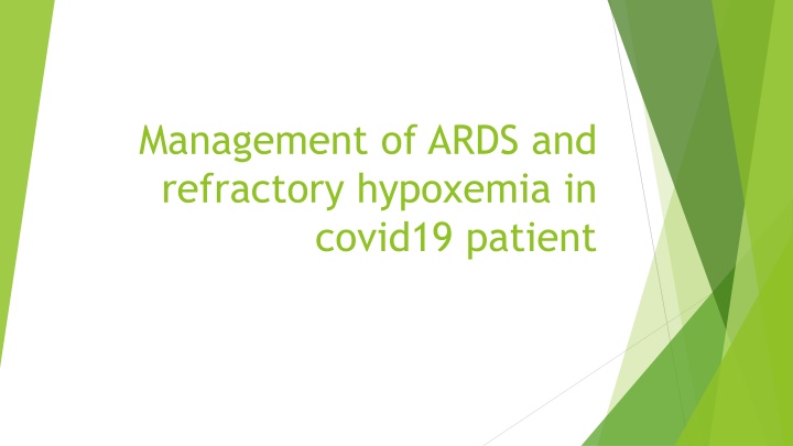 management of ards and refractory hypoxemia