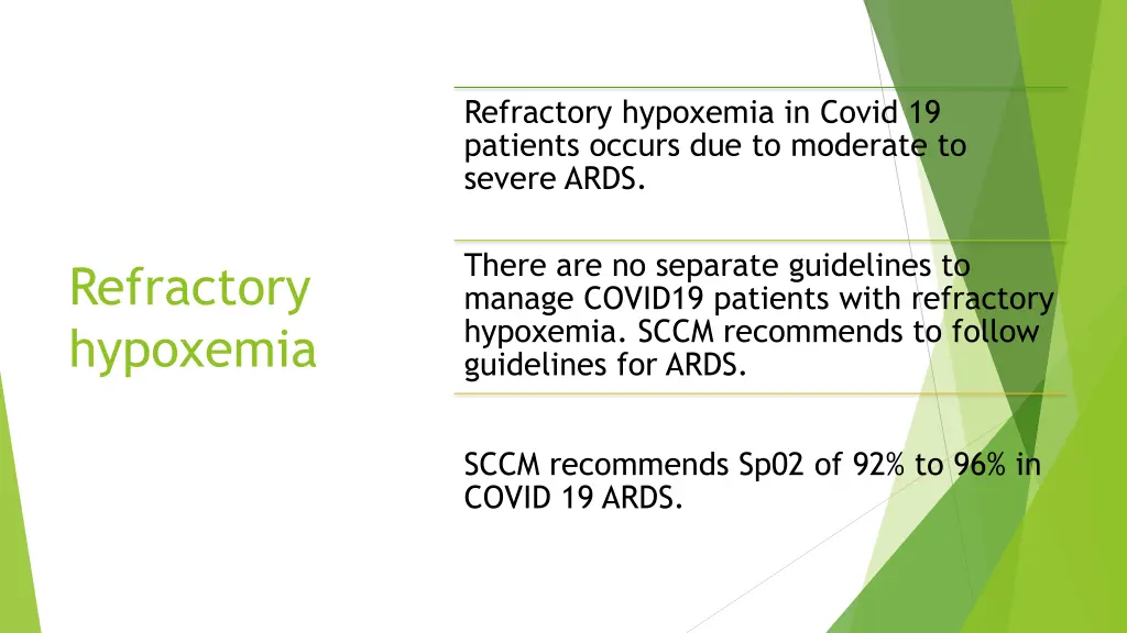 refractory hypoxemia in covid 19 patients occurs