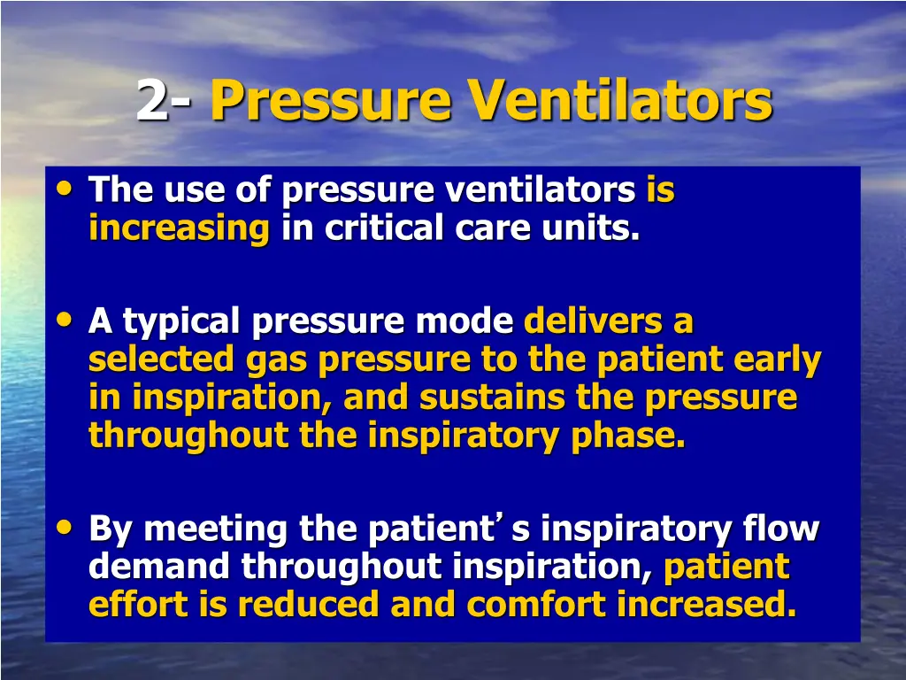 2 pressure ventilators