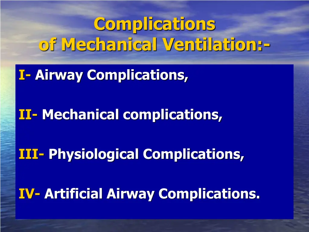 complications of mechanical ventilation