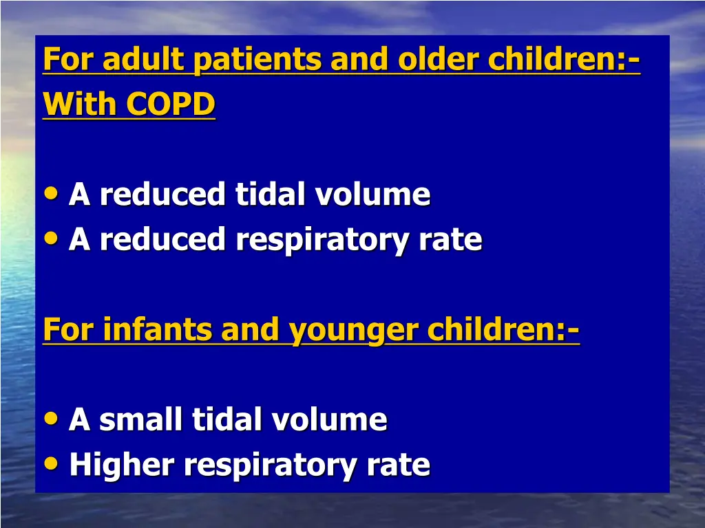 for adult patients and older children with copd