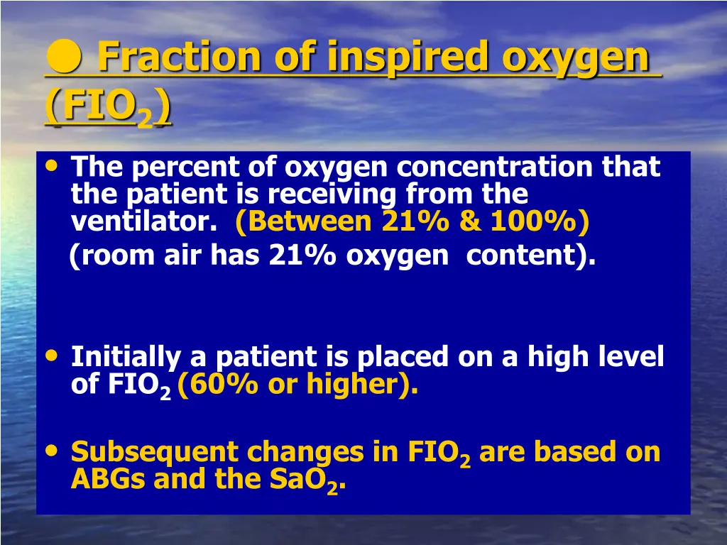 fraction of inspired oxygen fio 2 the percent