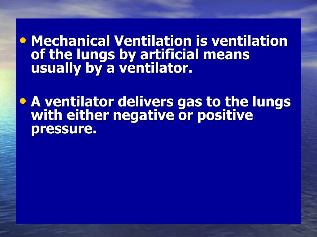 mechanical ventilation is ventilation